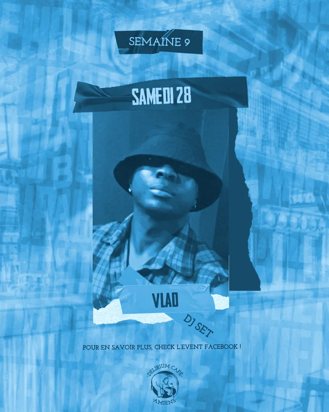 VLAD pour vous faire danser au Delirium Café