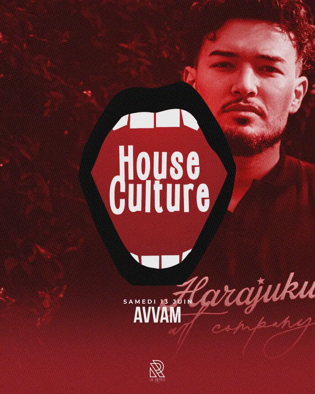 HOUSE CULTURE au Rétro avec AVVAM