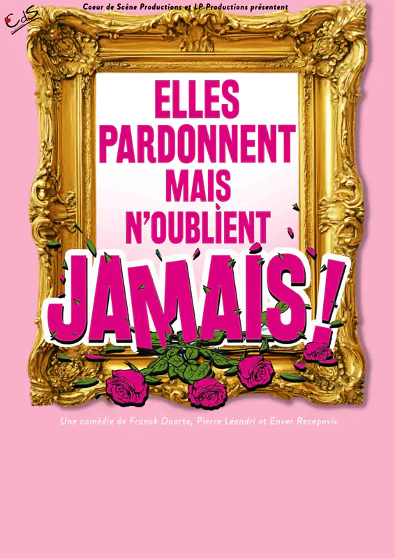 Elles pardonnent mais n’oublient jamais