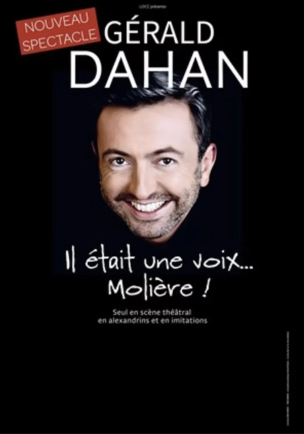 GÉRALD DAHAN DANS « IL ÉTAIT UNE VOIX… MOLIÈRE ! »