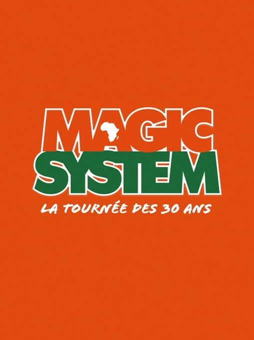 Magic System | La tournée des 30 ans