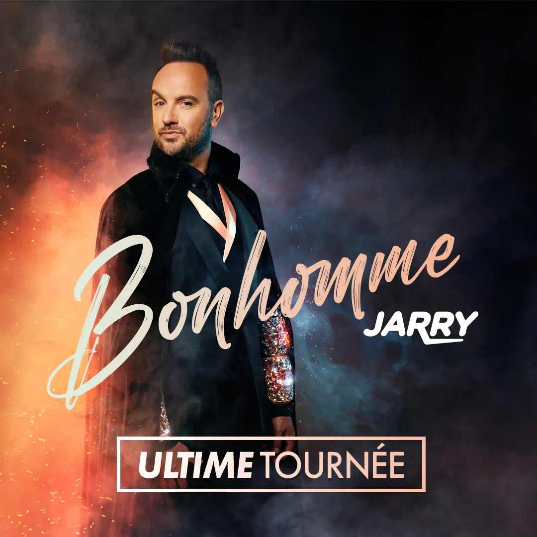 Jarry | Bonhomme - Ultime tournée