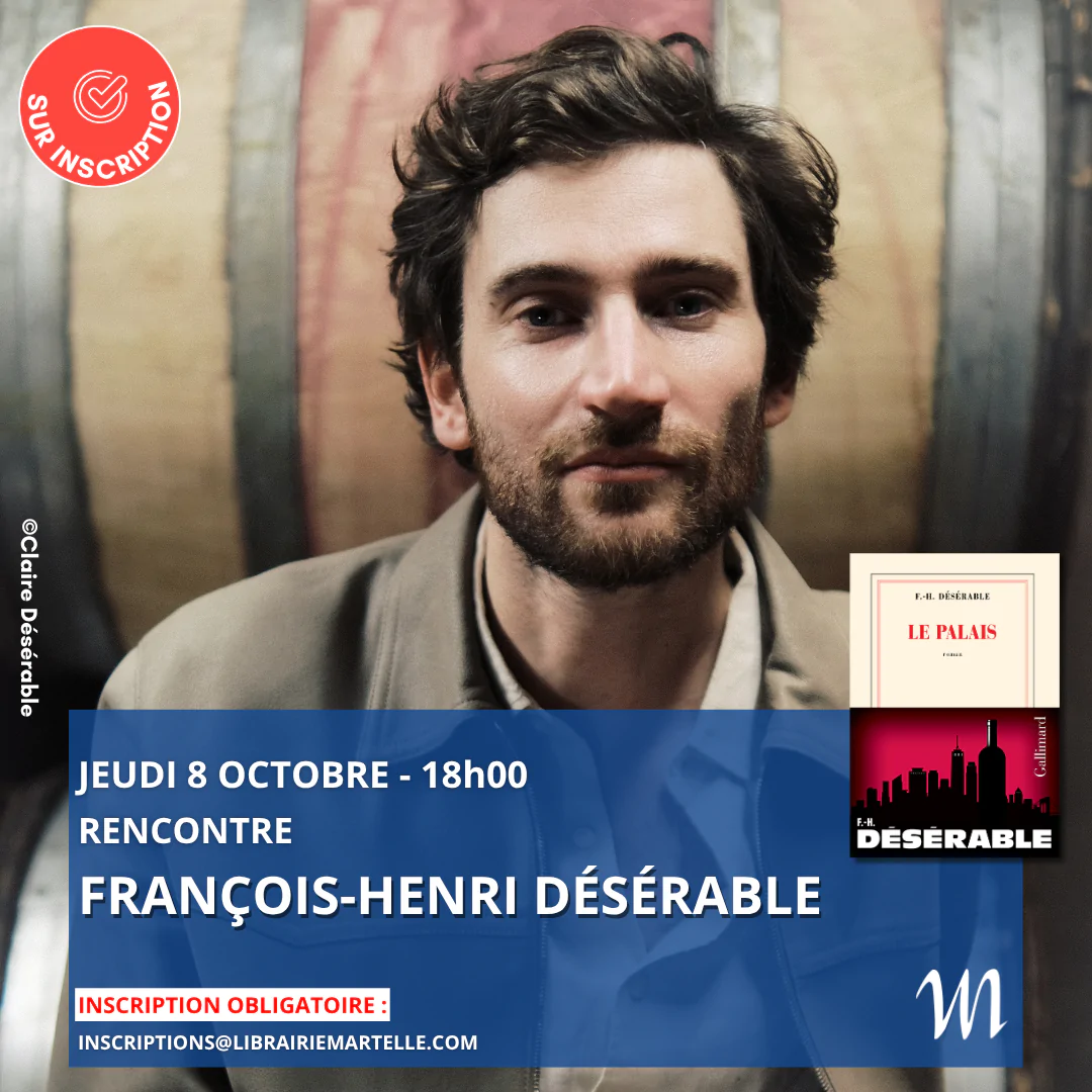 Rencontre avec François-Henri Désérable à la librairie Martelle